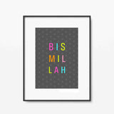 Bismillah Print - Home Decor - Islamic Moments