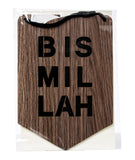 Bismillah Pennant in Black Ash Laminate - LCW 04