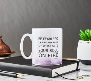 Ceramic Mug with Rummi Quote  "Be fearless ..." - MGR 02