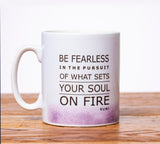 Ceramic Mug with Rummi Quote  "Be fearless ..." - MGR 02