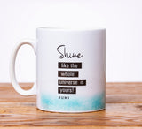 Ceramic Mug with Rummi Quote "Shine..." - MGR 04